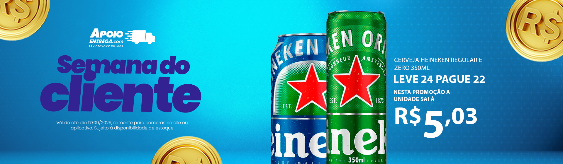 Cerveja Heineken Regular e Zero 350ml  17/09
